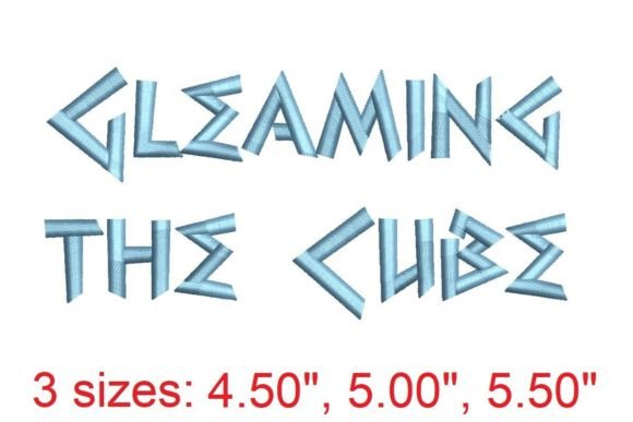Gleaming the Cube Embroidery Font