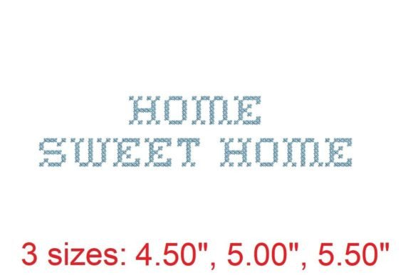 Home Sweet Home Embroidery Font