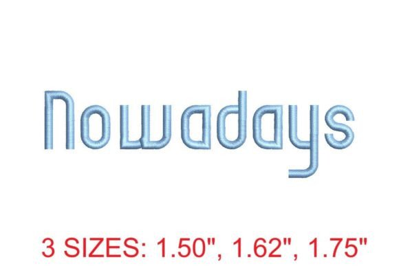 Nowadays Font: A Modern Tool for Creative Embroidery